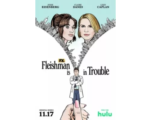 Флейшман в беде  сериал смотреть