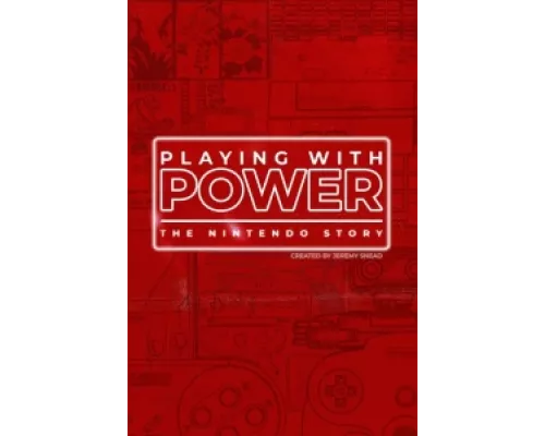 Игра с силой: История Nintendo сериал смотреть Игра с силой: История Nintendo сериал смотреть