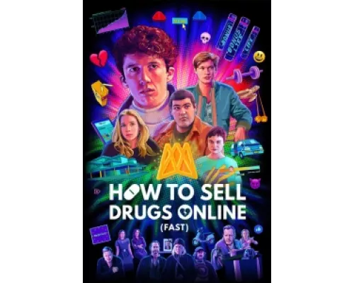 Как продавать наркотики онлайн (быстро) сериал смотреть Как продавать наркотики онлайн (быстро) сериал смотреть