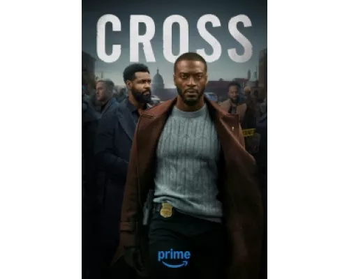 Кросс  сериал смотреть