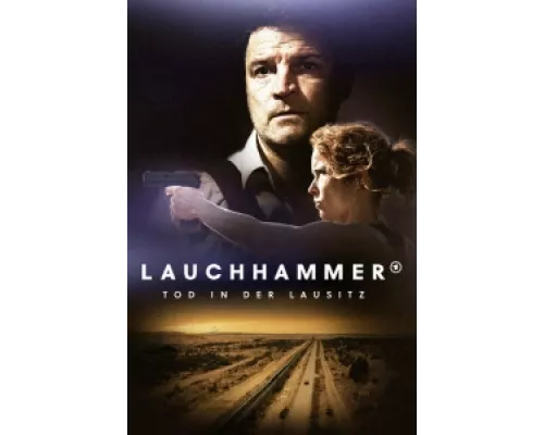 Лаухгаммер - Смерть в Лаузице  сериал смотреть