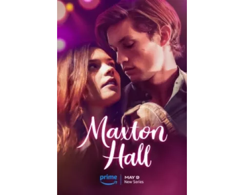 Макстон-холл  сериал смотреть