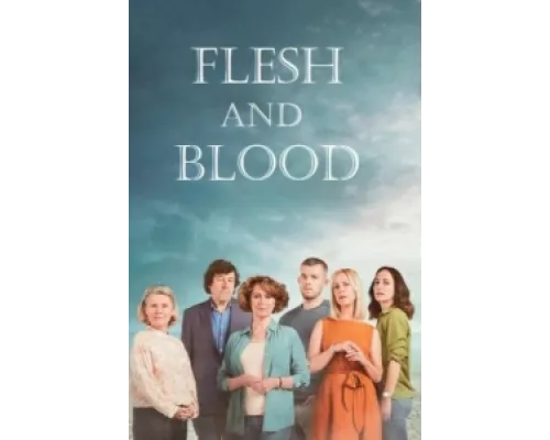 Плоть и кровь сериал смотреть Плоть и кровь сериал смотреть