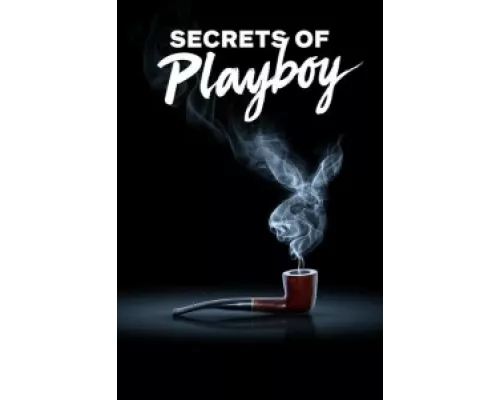 Секреты Playboy сериал смотреть Секреты Playboy сериал смотреть