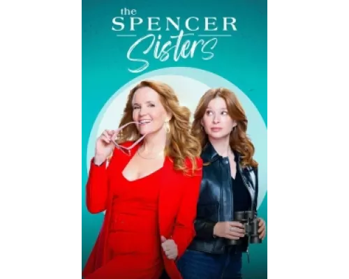 Сёстры Спенсер сериал смотреть Сёстры Спенсер сериал смотреть