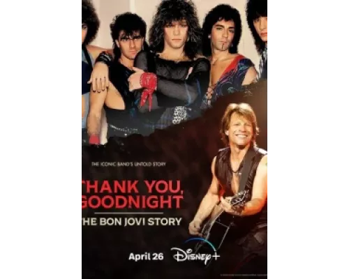 Спасибо и доброй ночи: История Bon Jovi сериал смотреть Спасибо и доброй ночи: История Bon Jovi сериал смотреть