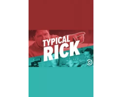 Типичный Рик сериал смотреть Типичный Рик сериал смотреть